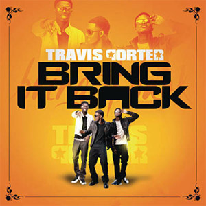 Álbum Bring It Back de Travis Porter