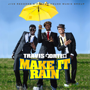 Álbum Make It Rain de Travis Porter