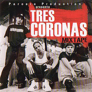 Álbum Mixtape de Tres Coronas