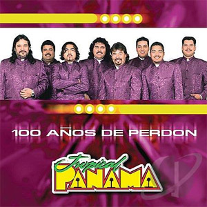 Álbum 100 Años De Perdón de Tropical Panamá