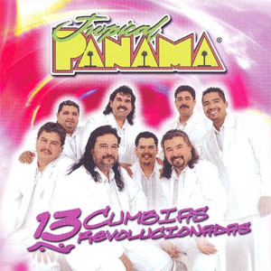 Álbum 13 Cumbias Revolucionadas de Tropical Panamá