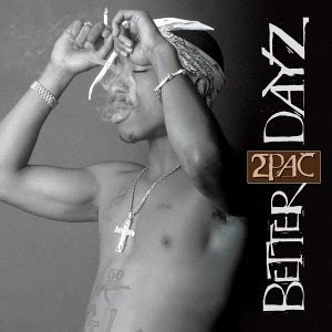 Álbum Better Dayz de Tupac Shakur - 2Pac