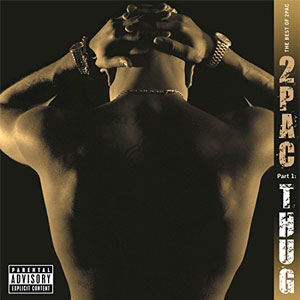 Álbum The Best of 2Pac - Pt. 1: Thug de Tupac Shakur - 2Pac
