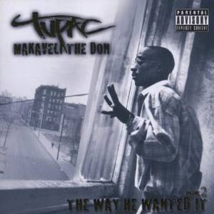 Álbum The Way He Wanted It de Tupac Shakur - 2Pac