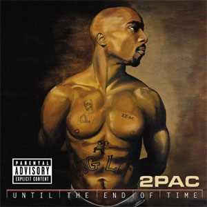 Álbum Until The End Of Time de Tupac Shakur - 2Pac