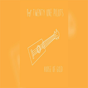 Álbum House Of Gold  de Twenty One Pilots