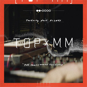 Álbum Topxmm (Ep) de Twenty One Pilots
