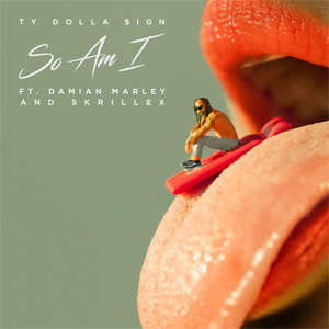 Álbum So Am I de Ty Dolla $ign