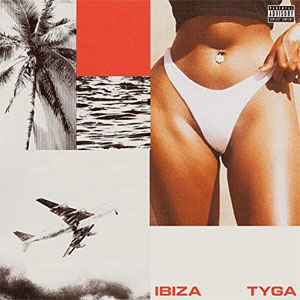 Álbum Ibiza de Tyga