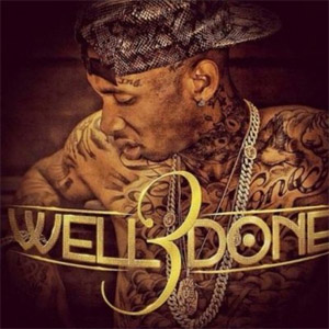 Álbum Well Done 3 de Tyga