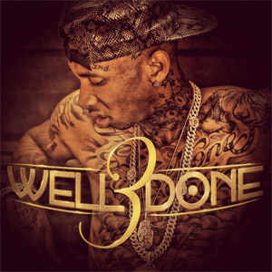 Álbum Well Done de Tyga