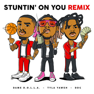 Álbum Stuntin' On You (Remix) de Tyla Yaweh