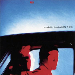 Álbum Even Better Than The Real Thing de U2