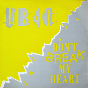 Álbum Don't Break My Heart de UB40