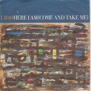 Álbum Here I Am (Come And Take Me) de UB40