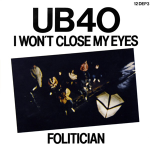 Álbum I Won't Close My Eyes de UB40