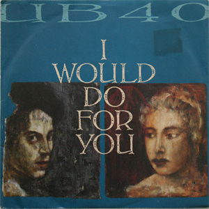 Álbum I Would Do For You de UB40