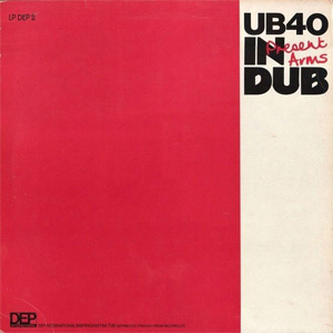 Álbum Present Arms In Dub de UB40