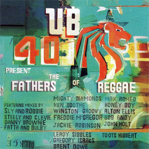 Álbum Ub40 Presents The Fathers Of Reggae de UB40