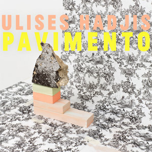 Álbum Pavimento de Ulises Hadjis