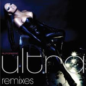 Álbum Automatic Remixes - EP de Ultra Naté