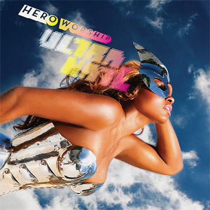 Álbum Hero Worship (Deluxe Edition) de Ultra Naté