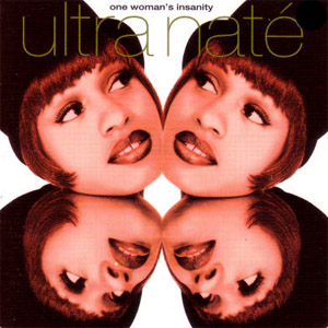 Álbum One Woman's Insanity de Ultra Naté