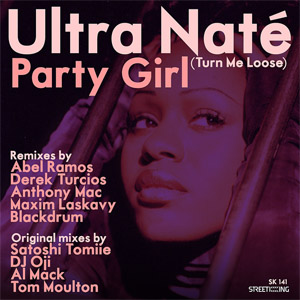 Álbum Party Girl (Turn Me Loose) [Remixes] de Ultra Naté