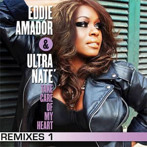 Álbum Take Care Of My Heart (Remixes 1) de Ultra Naté