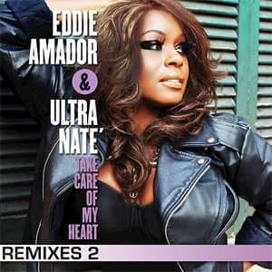 Álbum Take Care Of My Heart (Remixes 2) de Ultra Naté