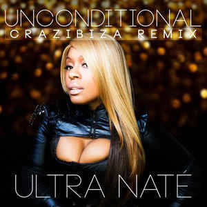 Álbum Unconditional (Crazibiza Remix)  de Ultra Naté