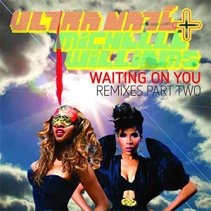 Álbum Waiting On You - Remixes Part Two de Ultra Naté