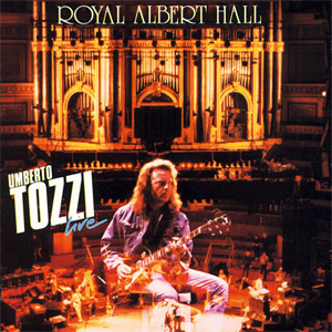 Álbum The Royal Albert Hall de Umberto Tozzi