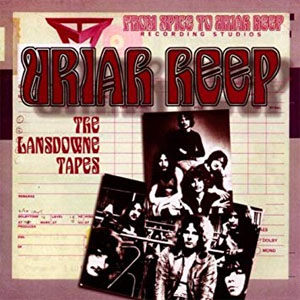 Álbum The Lansdowne Tapes de Uriah Heep