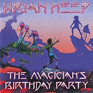 Álbum The Magician's Birthday Party  de Uriah Heep