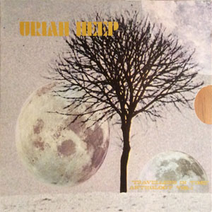 Álbum Travellers In Time: Anthology, Vol. 1 de Uriah Heep