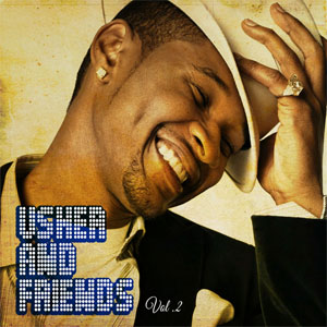 Álbum Usher And Friends, Volume 2 de Usher