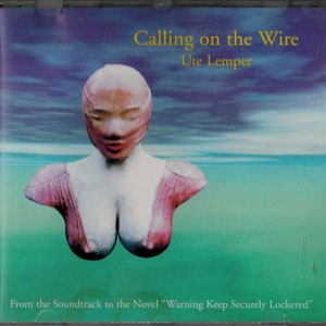 Álbum Calling on the Wire de Ute Lemper