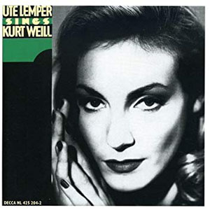 Álbum Weill: Ute Lemper Sings Kurt Weill de Ute Lemper