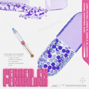 Álbum Perreo en Penicilina de Uzielito Mix