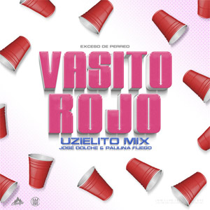 Álbum Vasito Rojo de Uzielito Mix