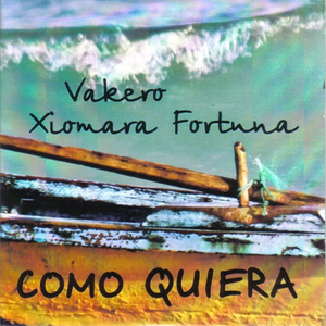 Álbum Como Quiera de Vakero