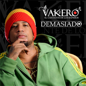 Álbum Demasiado de Vakero