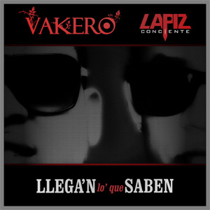 Álbum Llegán Lo' Que Saben de Vakero