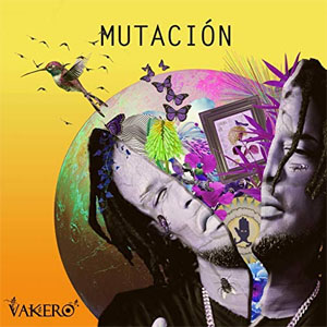 Álbum Mutación de Vakero