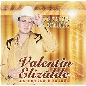 Álbum Destino Cruel de Valentín Elizalde