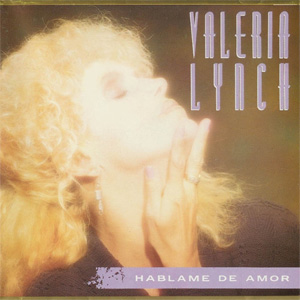 Álbum Hablame De Amor de Valeria Lynch