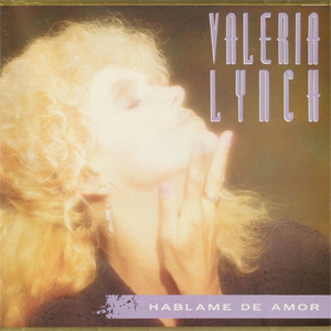 Álbum Háblame De Amor de Valeria Lynch