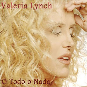 Álbum Todo O Nada de Valeria Lynch