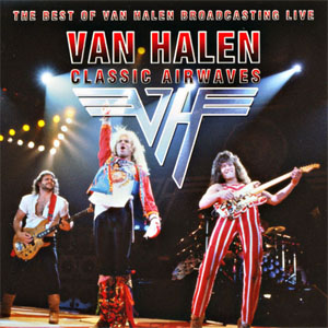 Álbum Classic Airwaves: The Best Of Van Halen Broadcasting  de Van Halen